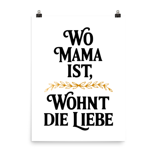 Wo Mama ist PRINTABLE Poster – German Quote Wall Art