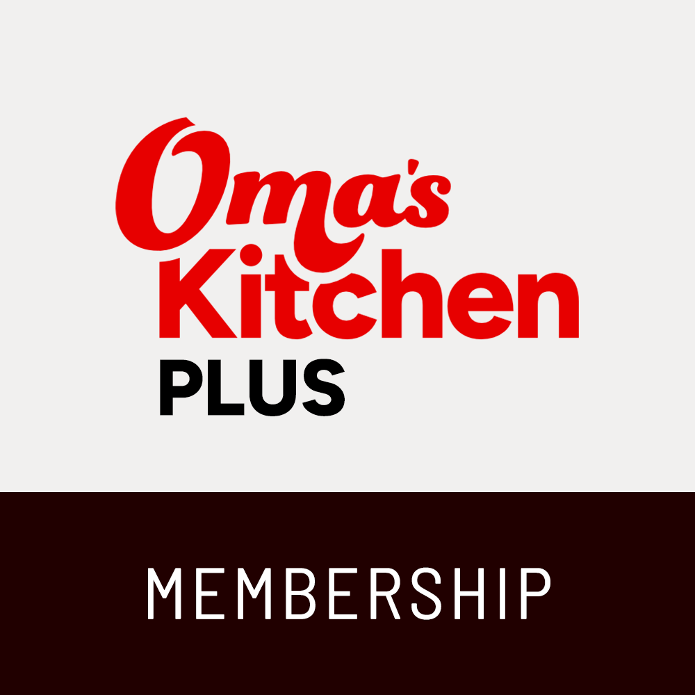 Oma's Kitchen Plus Membership