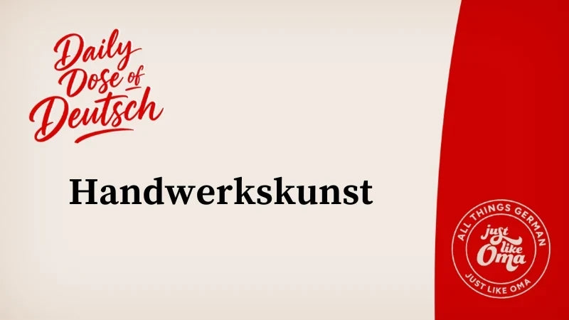 Handwerkskunst
