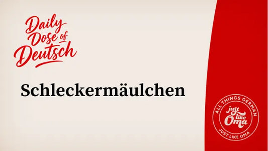 Schleckermäulchen