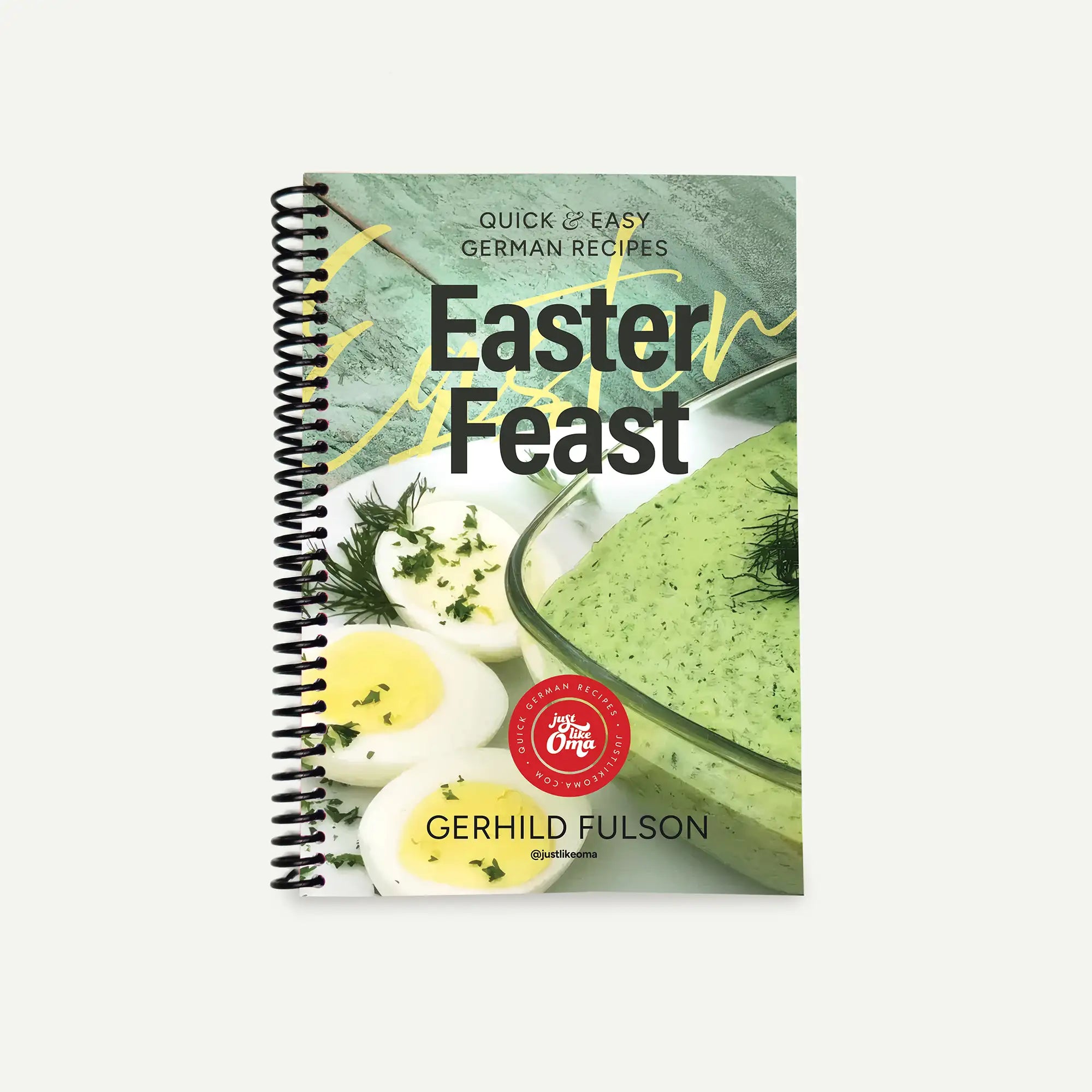 Easter Feast - Spiral Bound