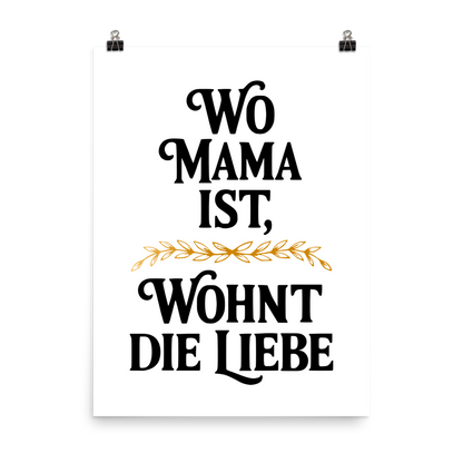 Wo Mama ist PRINTABLE Poster – German Quote Wall Art
