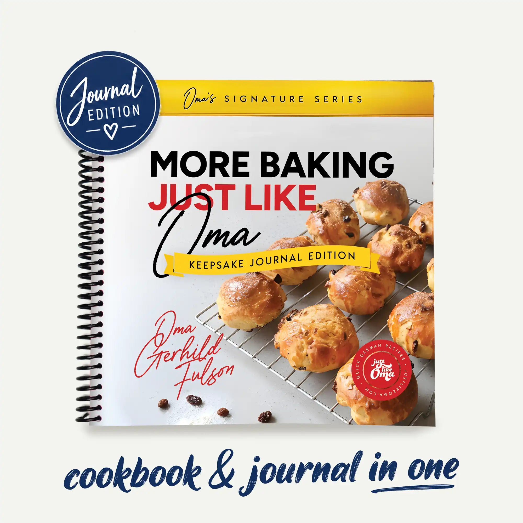MORE Baking Just Like Oma - Keepsake Journal Cookbook