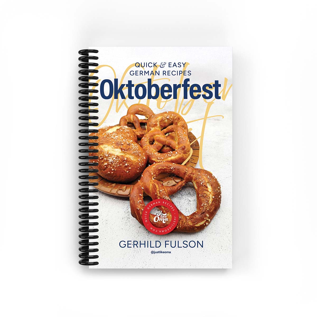 Oktoberfest Cookbook - Spiral Bound